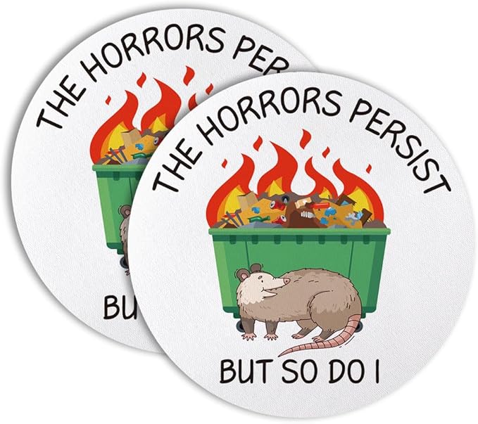 The Horrors Persist But So Do I Drink Cup Holder Coaster Set of 2, Funny by Unknown